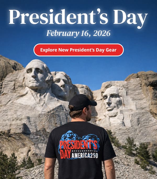 President's Day February 16, 2026 - Explore New President's Day Gear