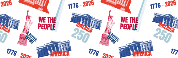 America250 - Honor the Nation, Commemorate 250 Years of Freedom.