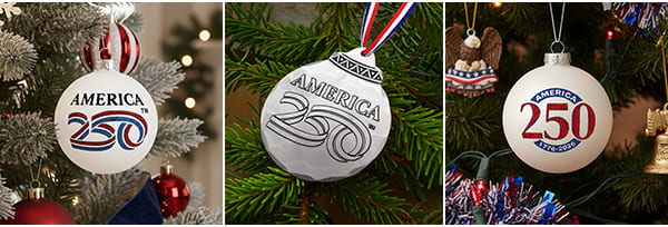 America250 Ornament Collection - Click here to explore the collection.