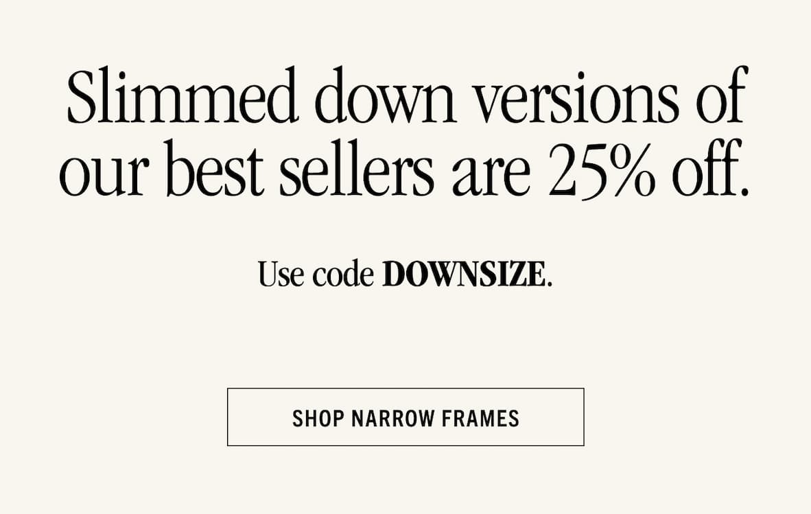 Shop Narrow Frames 