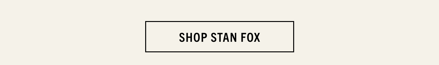 Shop Stan Fox 