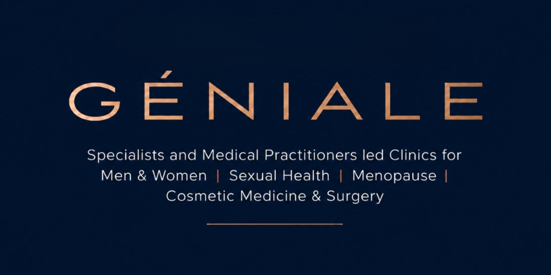 Géniale — Specialists and Medical Practitioners led Clinics for Men & Women