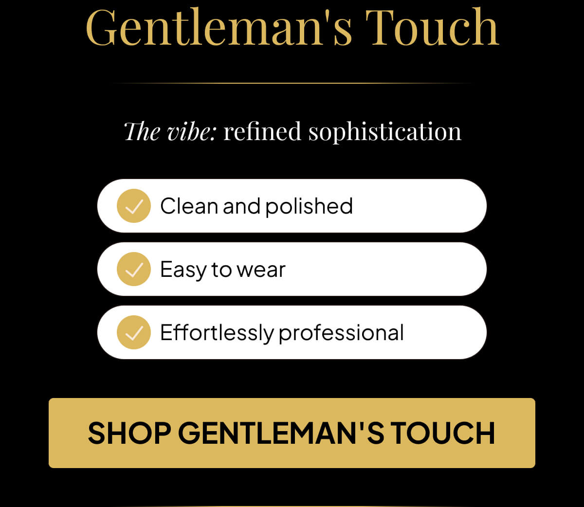 SHOP GENTLEMAN'S TOUCH