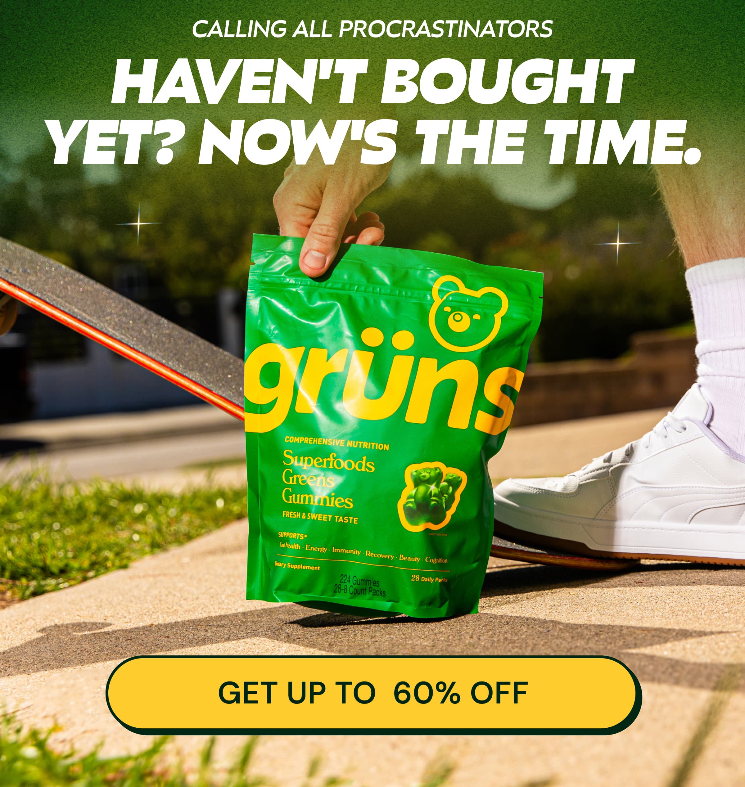 Calling All Procrastinators. Haven't Bought Yet? Now's the Time. Button: Get Up to 60% Off