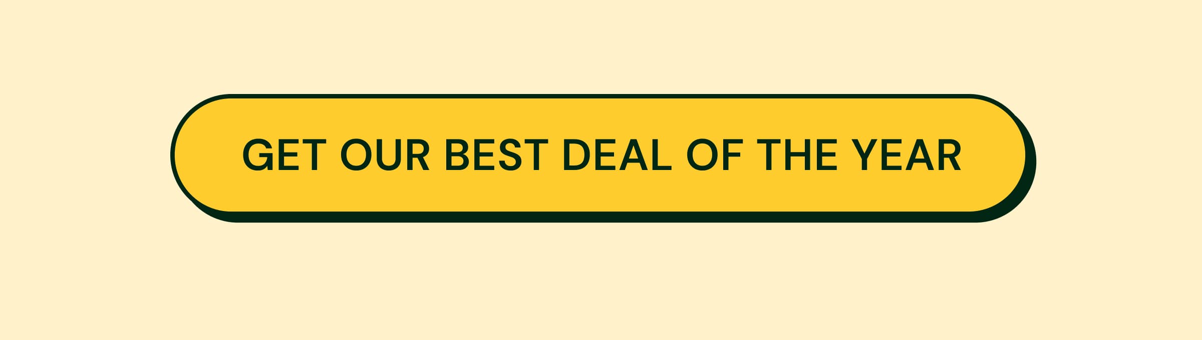 Button: Get Our Best Deal of the Year