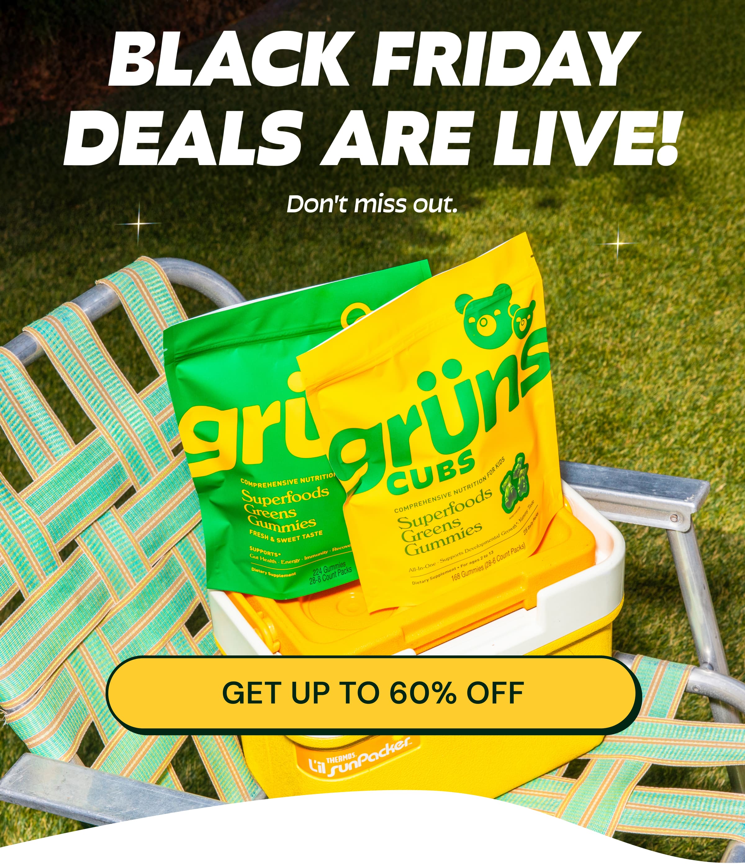 Black Friday Deals Are Live! Don't Miss Out. Button: Get Up to 60% Off