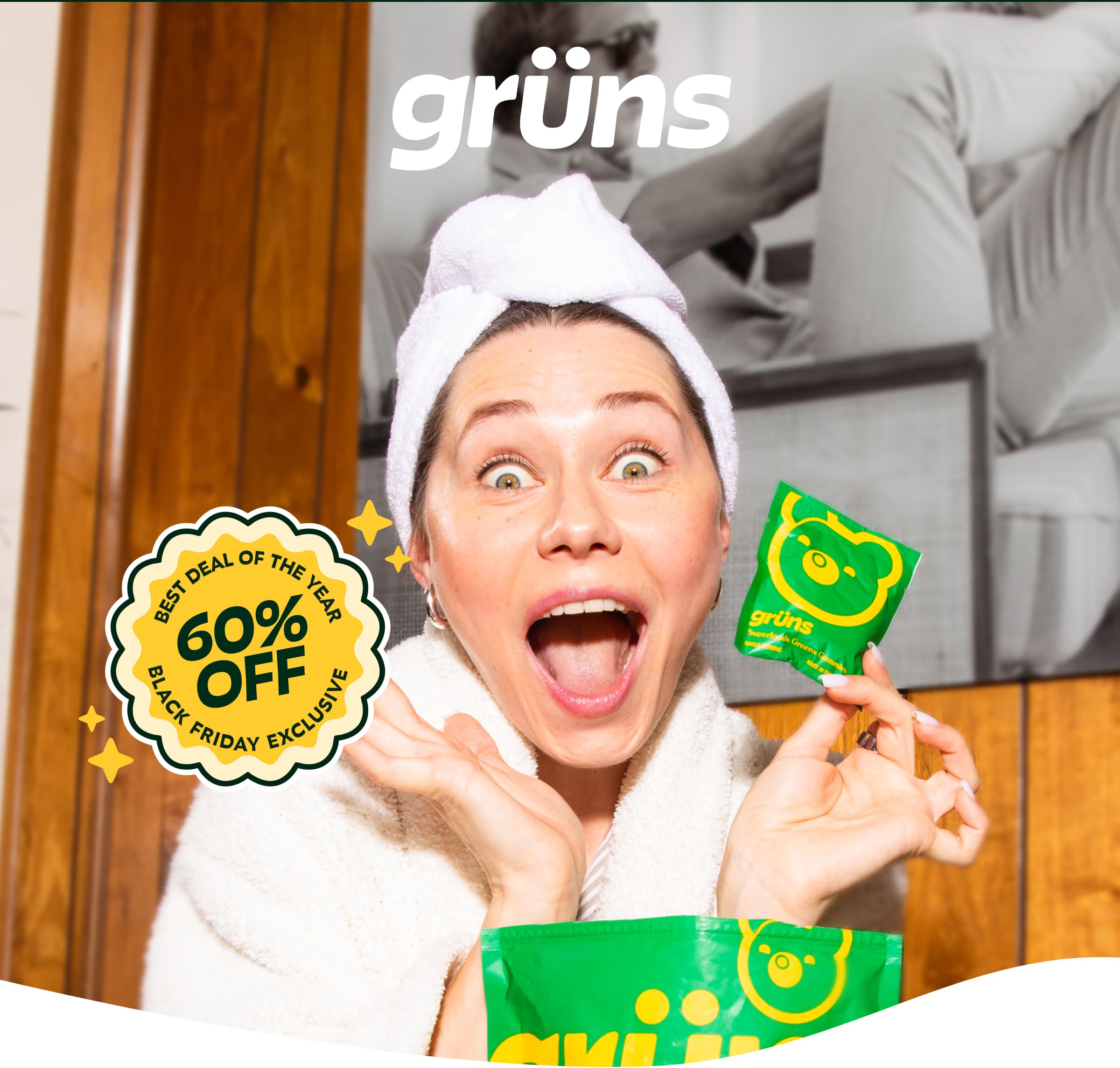 Logo: Grüns. Best Deal of the Year. 60% Off. Black Friday Exclusive