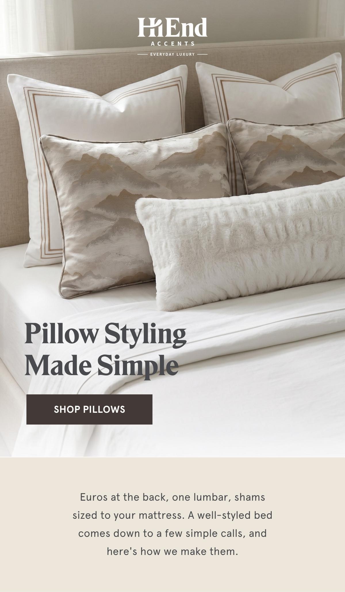 SHOP PILLOWS >