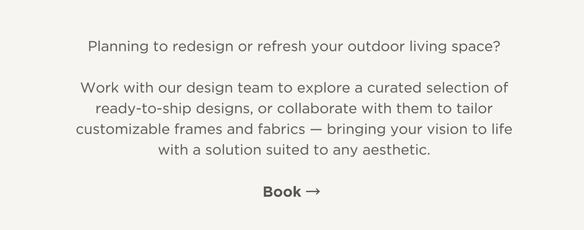 We're available for in-person consultations in one of our showrooms, or online for your convenience.