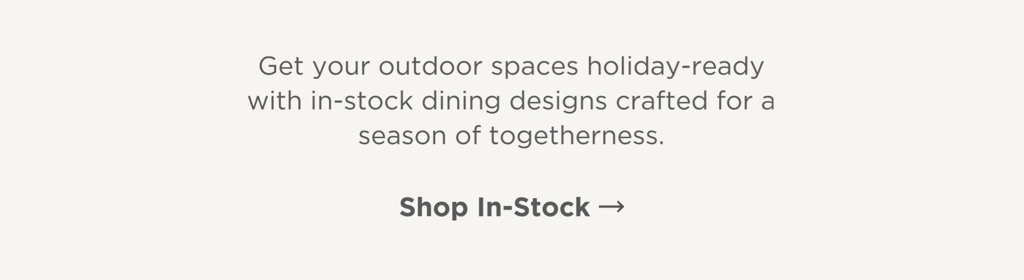 Shop In-Stock Outdoor Dining - Ships Within 3 Days