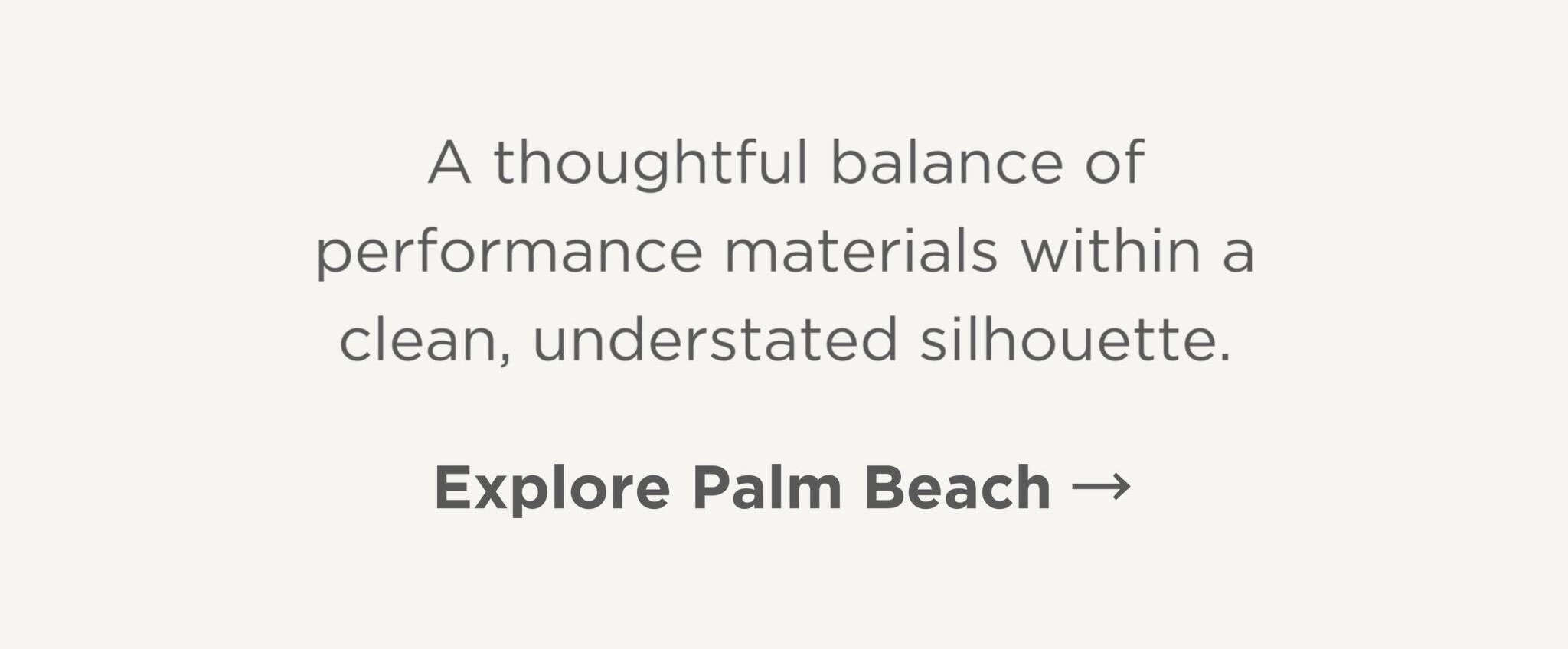 A thoughtful balance of performance materials within a clean, understated silhouette.