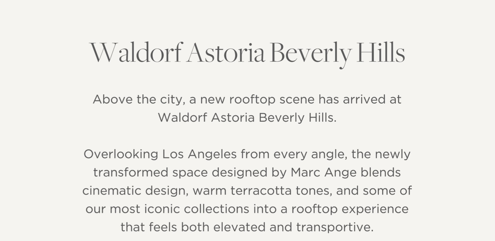 Inside the redesigned rooftop at Waldorf Astoria Beverly Hills