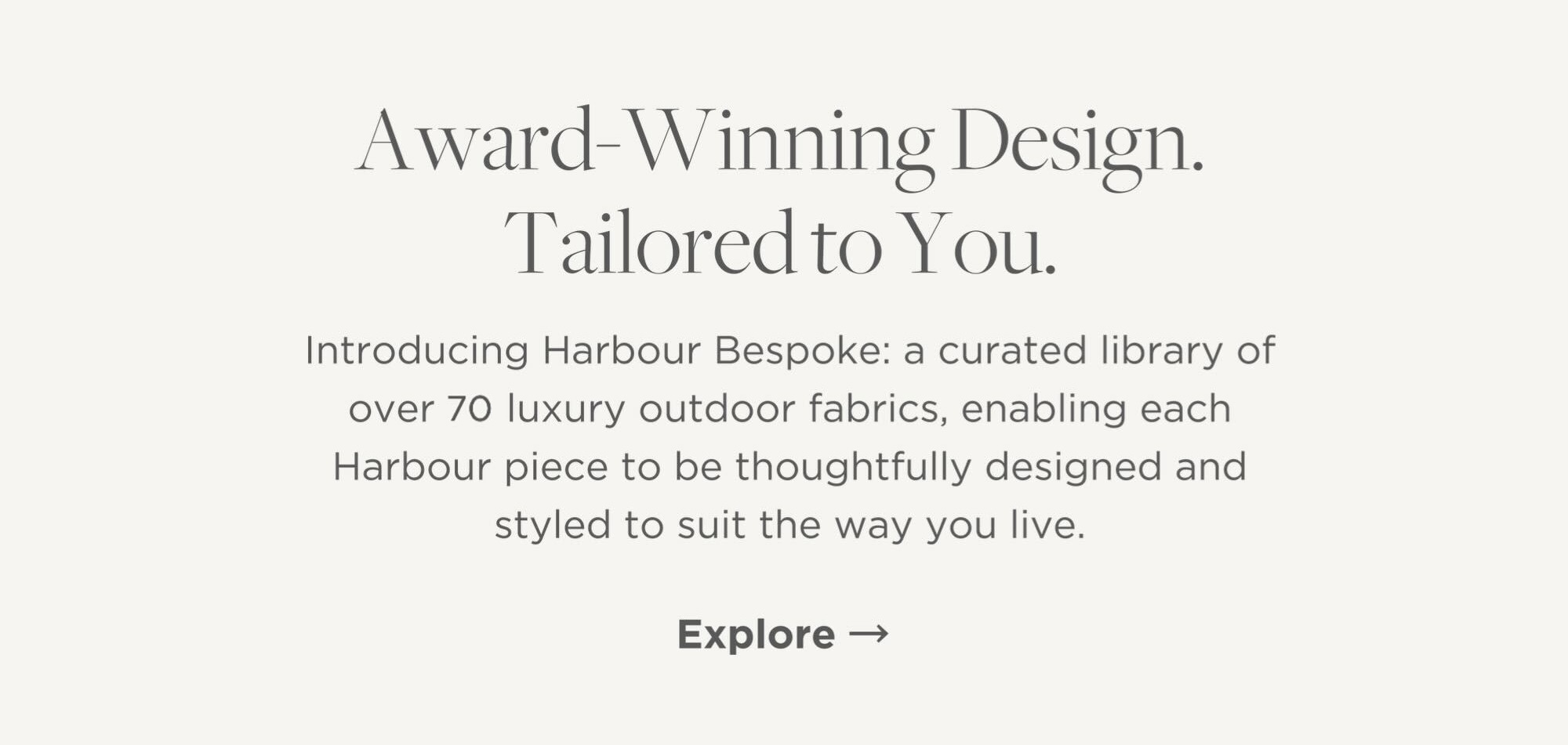 Award-Winning Design. Tailored to You.