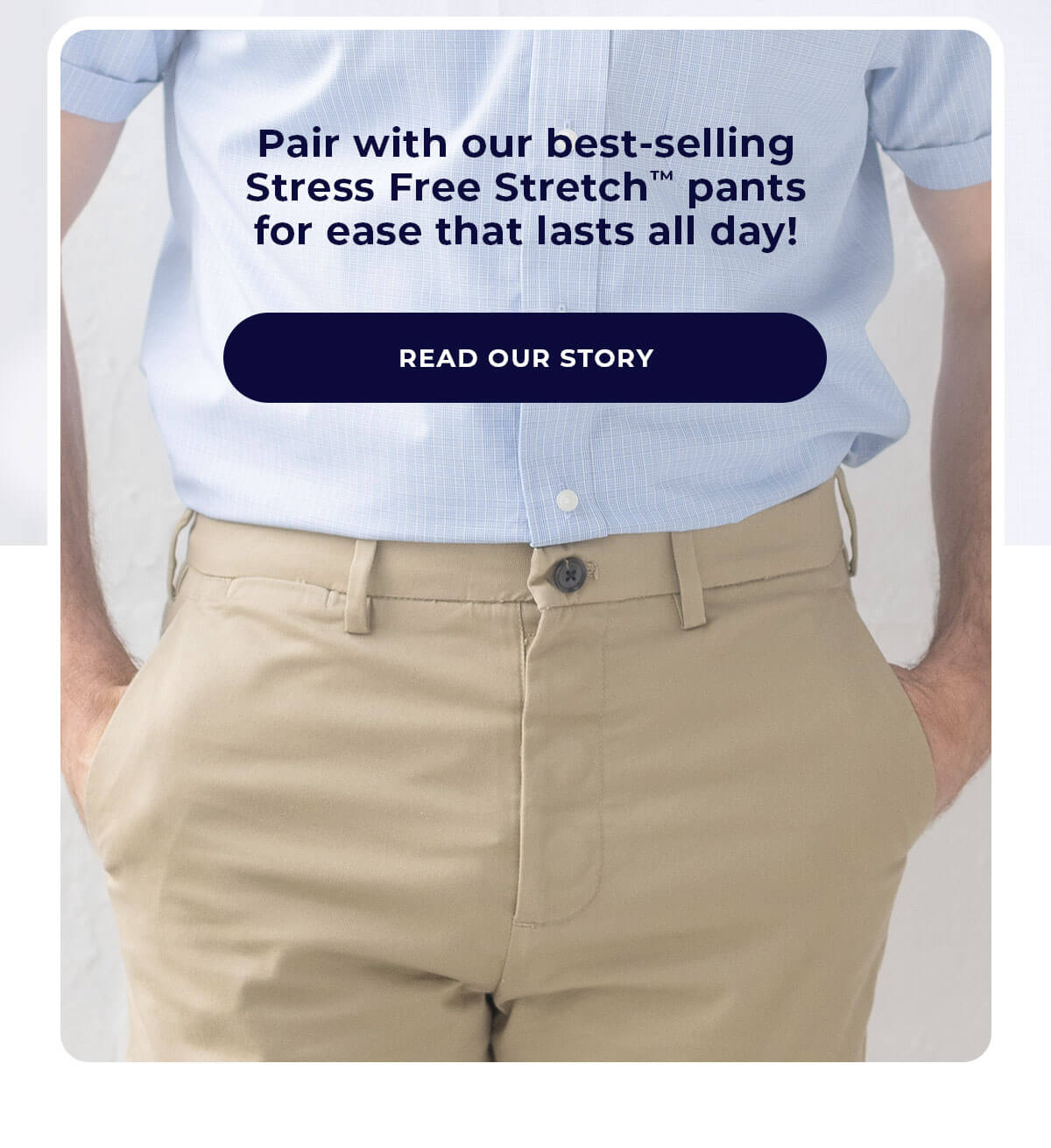 Maura Horton made the first shirt when her husband could no longer manage buttons on his own. He didn't want help—he just wanted to get dressed and feel like himself.  That moment sparked something bigger.   Today, The Original Magnetic Shirt Company™ creates clothes that make getting dressed simpler, more comfortable, and more independent.  [callout:] Pair with our best-selling Stress Free Stretch™ pants for ease that lasts all day! READ OUR STORY