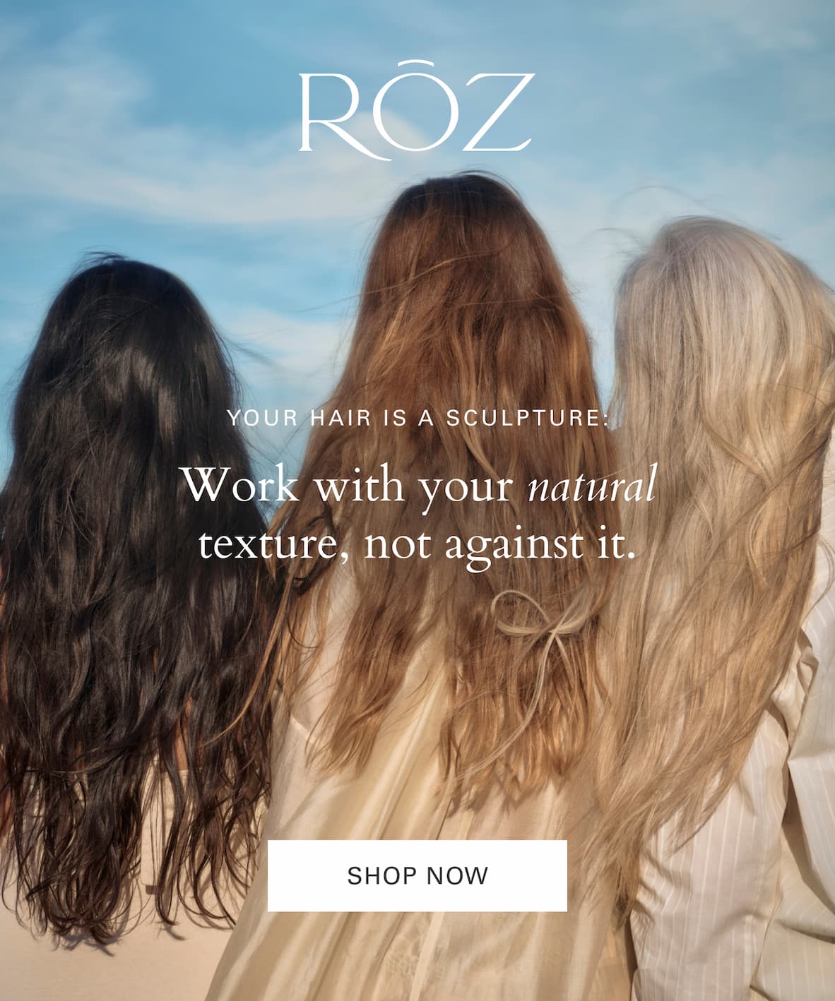 Work with your natural texture, not against it