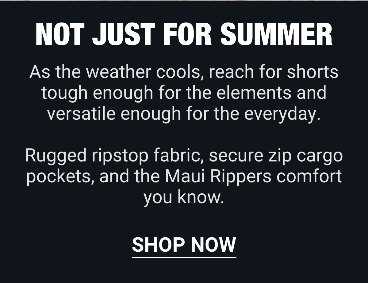 Not Just For Summer - Shop Now