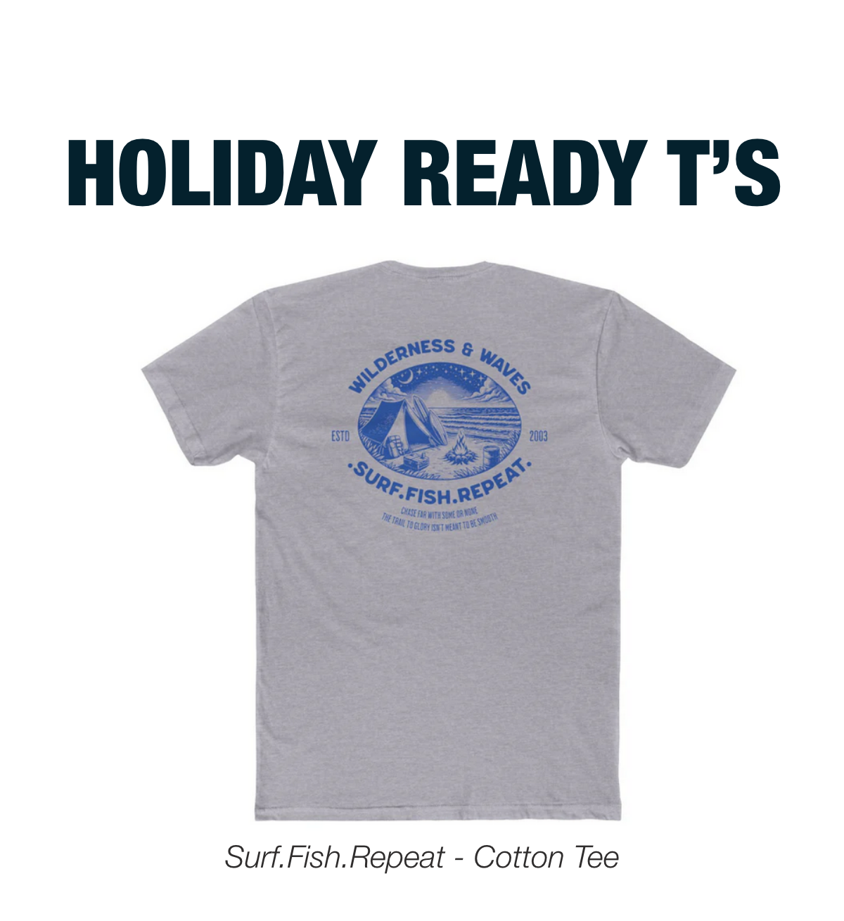 Surf Fish Repeat - Cotton Tee