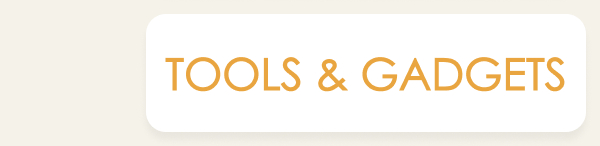Tools And Gadgets
