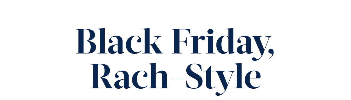 Black Friday, Rach-Style