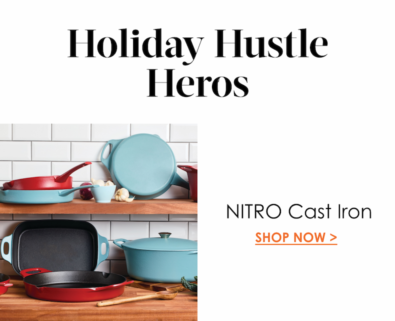 Holiday Hustle Heros - NITRO Cast Iron - Shop Now
