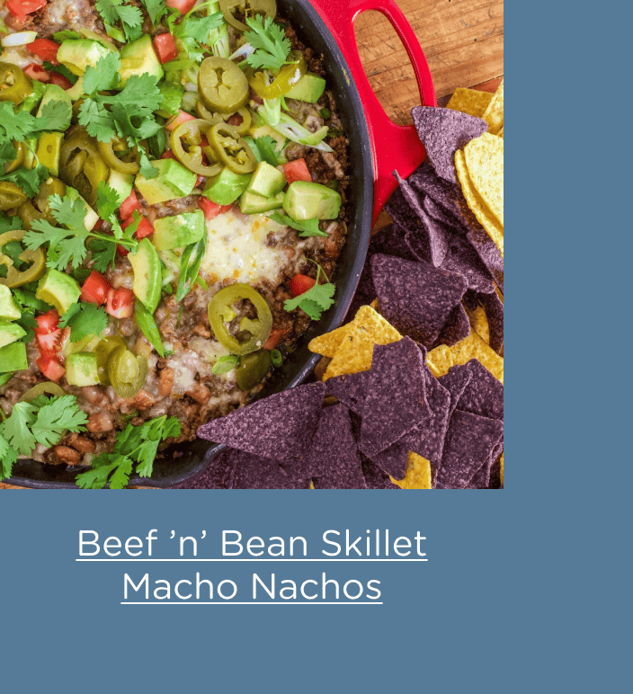 Beef ’n’ Bean Skillet Macho Nachos
