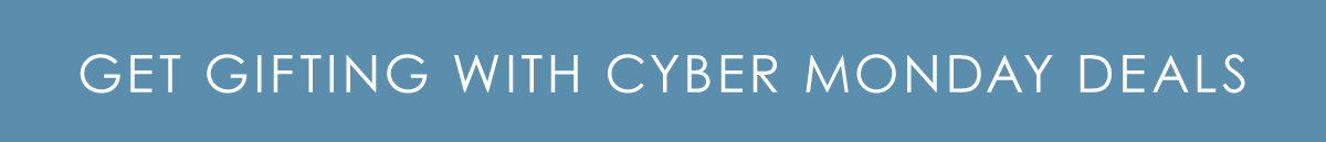 Get gifting with Cyber Monday deals