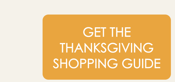 Get The Thanksgiving Shopping Guide