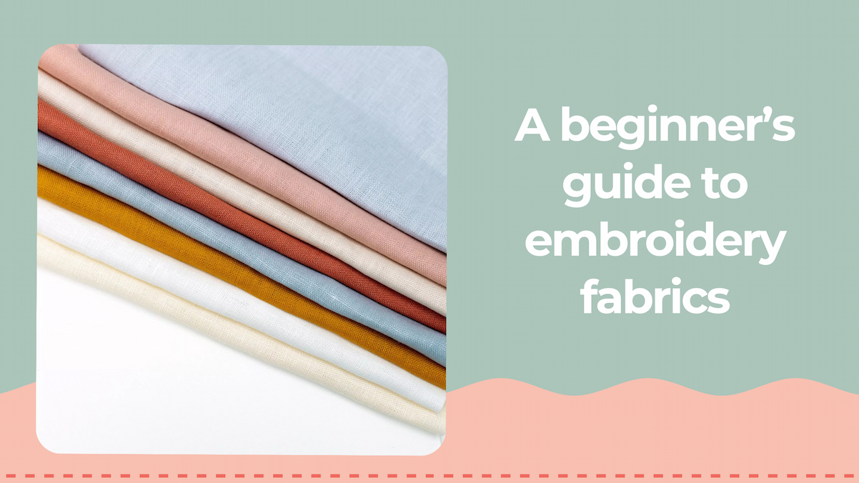 A beginner's guide to embroidery fabrics