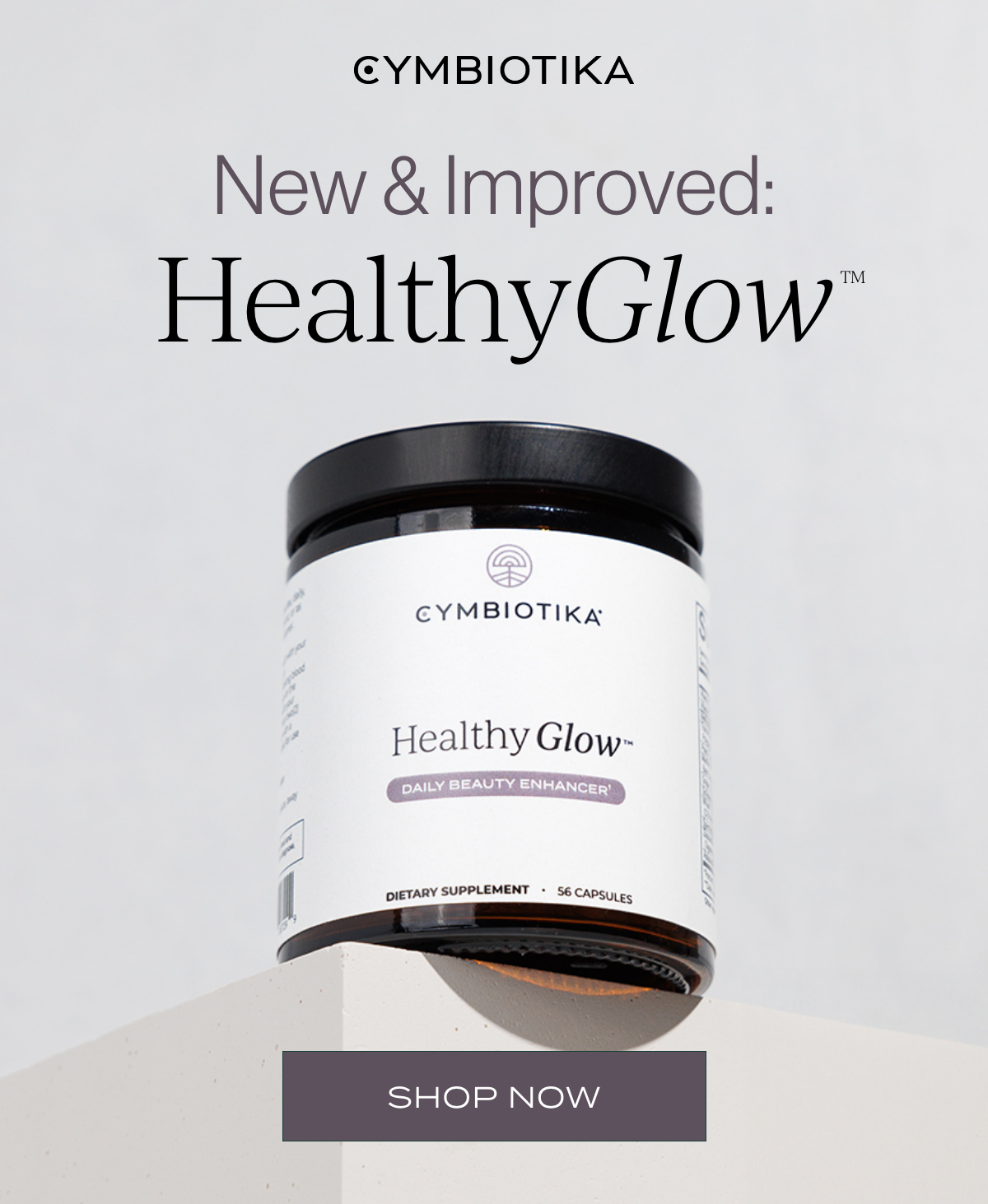 New & Improved: HealthyGlow