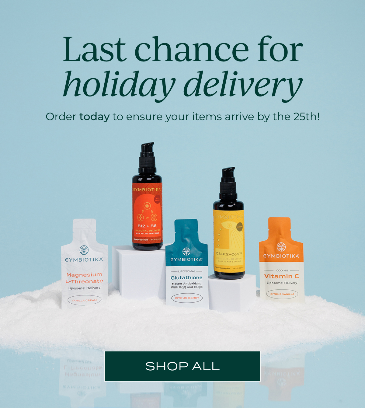 Last chance for holiday delivery