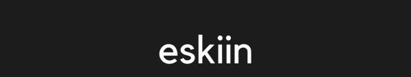 eskiin home