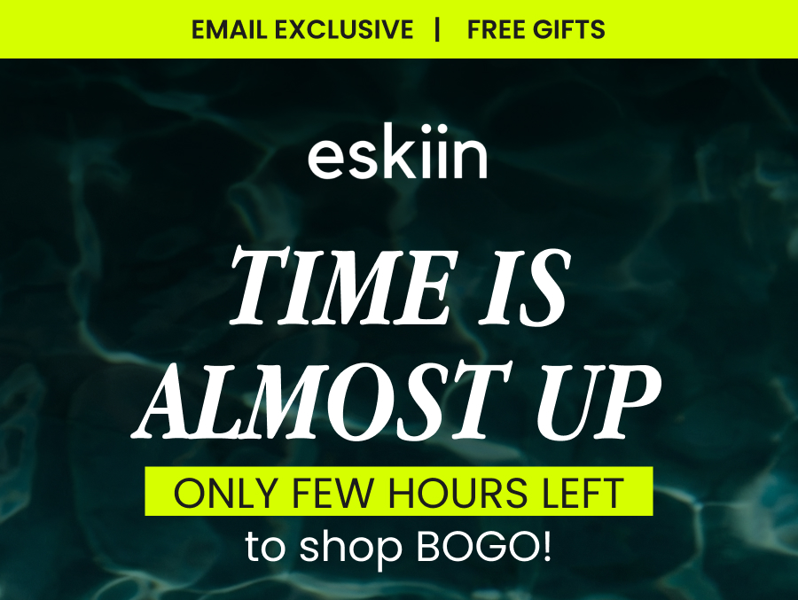 EMAIL EXCLUSIVE   |    FREE GIFTS TIME IS ALMOST UP ONLY FEW HOURS LEFT to shop BOGO!
