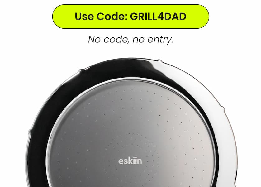 Use code GRILL4DAD.