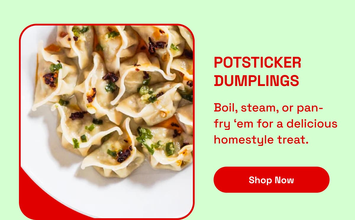 POTSTICKER DUMPLINGS