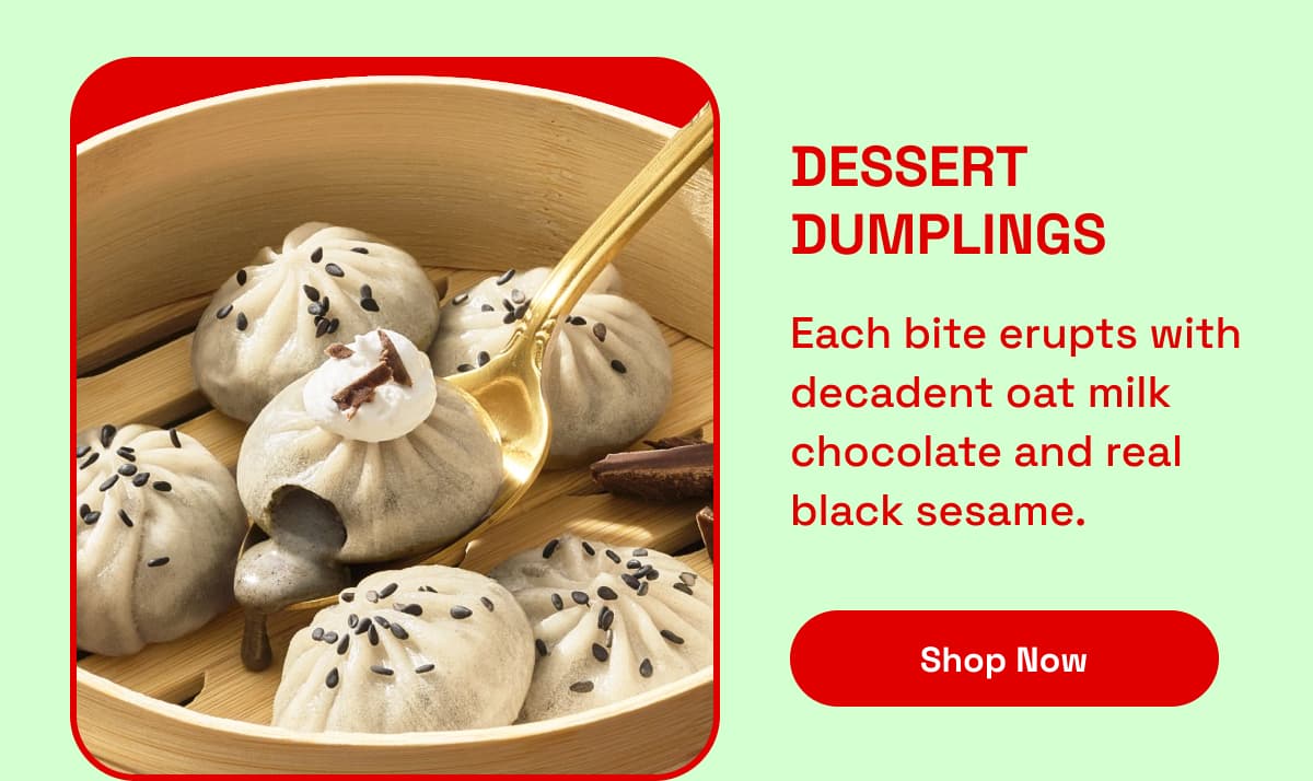 DESSERT DUMPLINGS