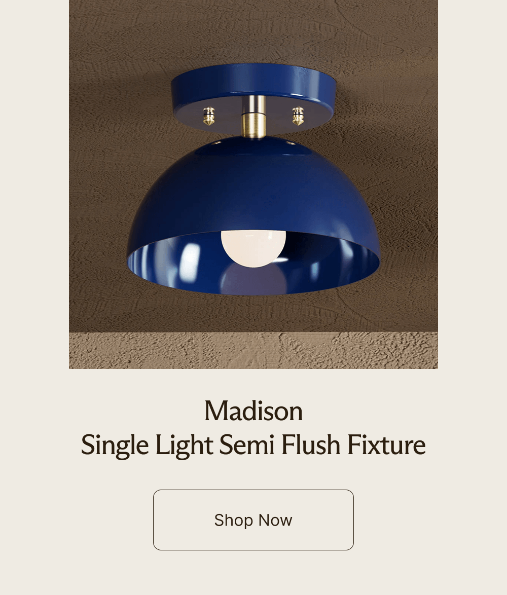 Madison Single Light Semi Flush Fixture