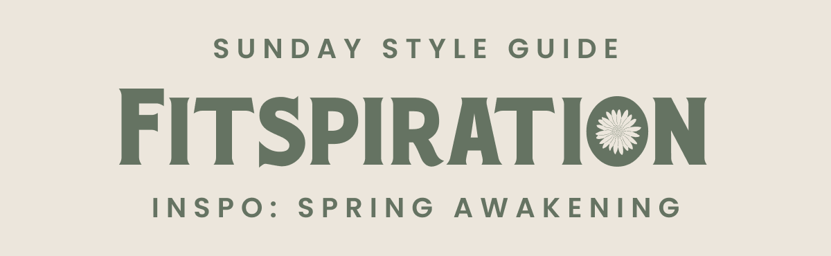 Sunday Style "Fitspiration"