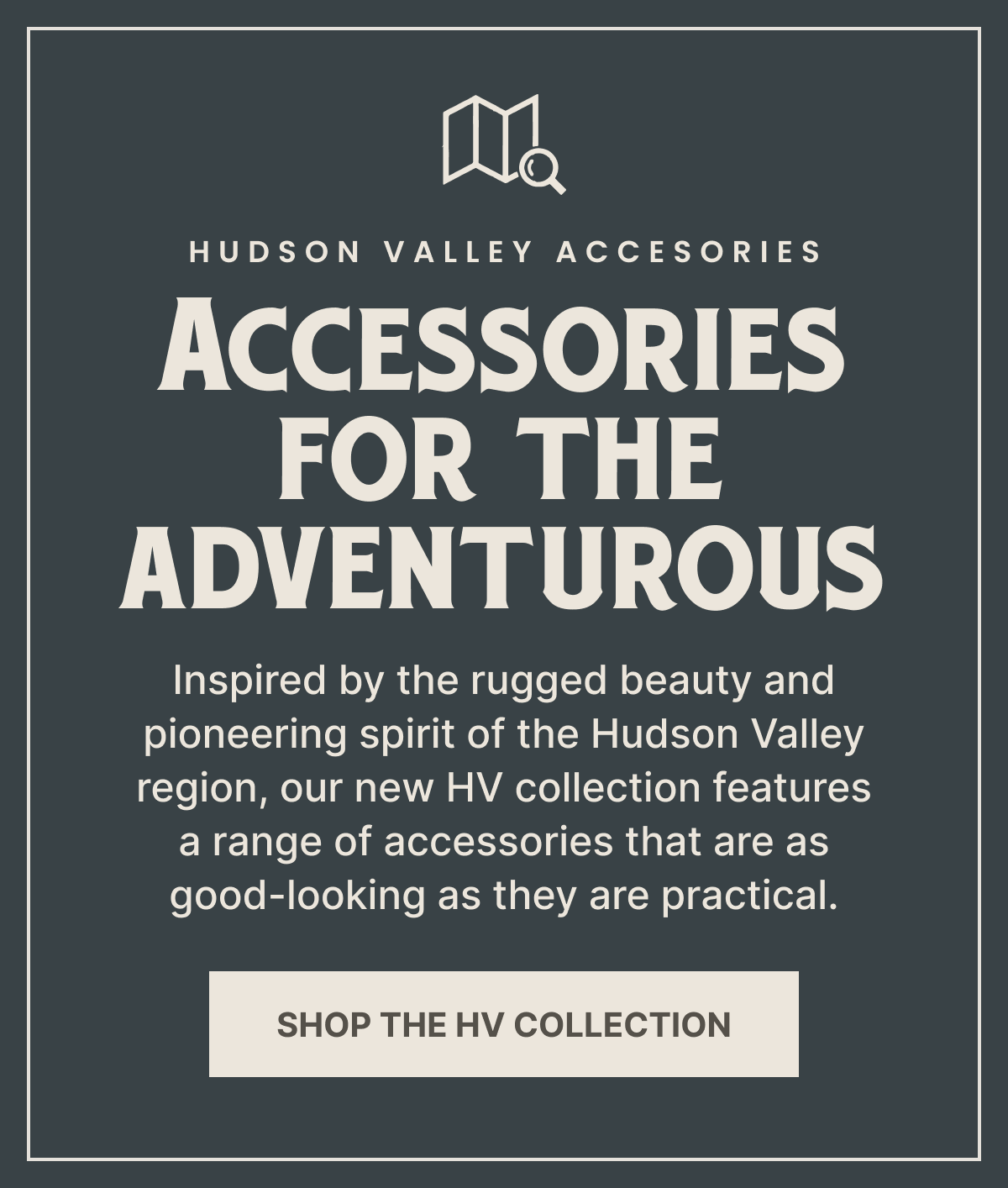 Accessories fro The Adventurous
