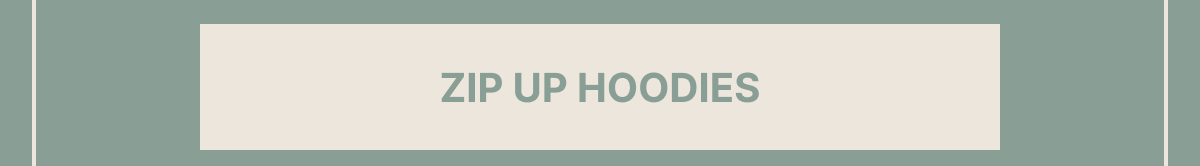 Zip Up Hoodies