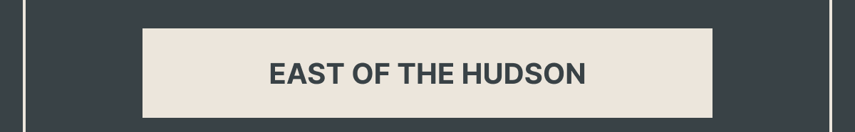 East of the Hudson