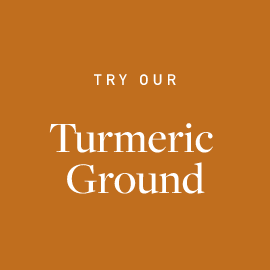 Try Turmeric