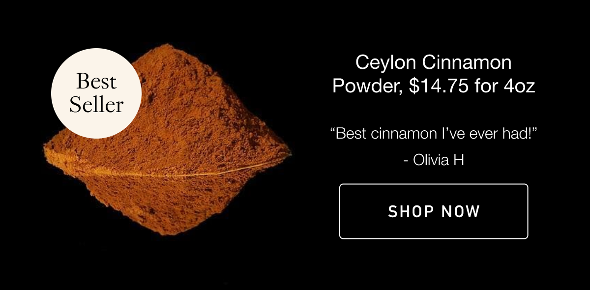 Ceylon Cinnamon