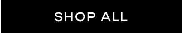 SHOP ALL