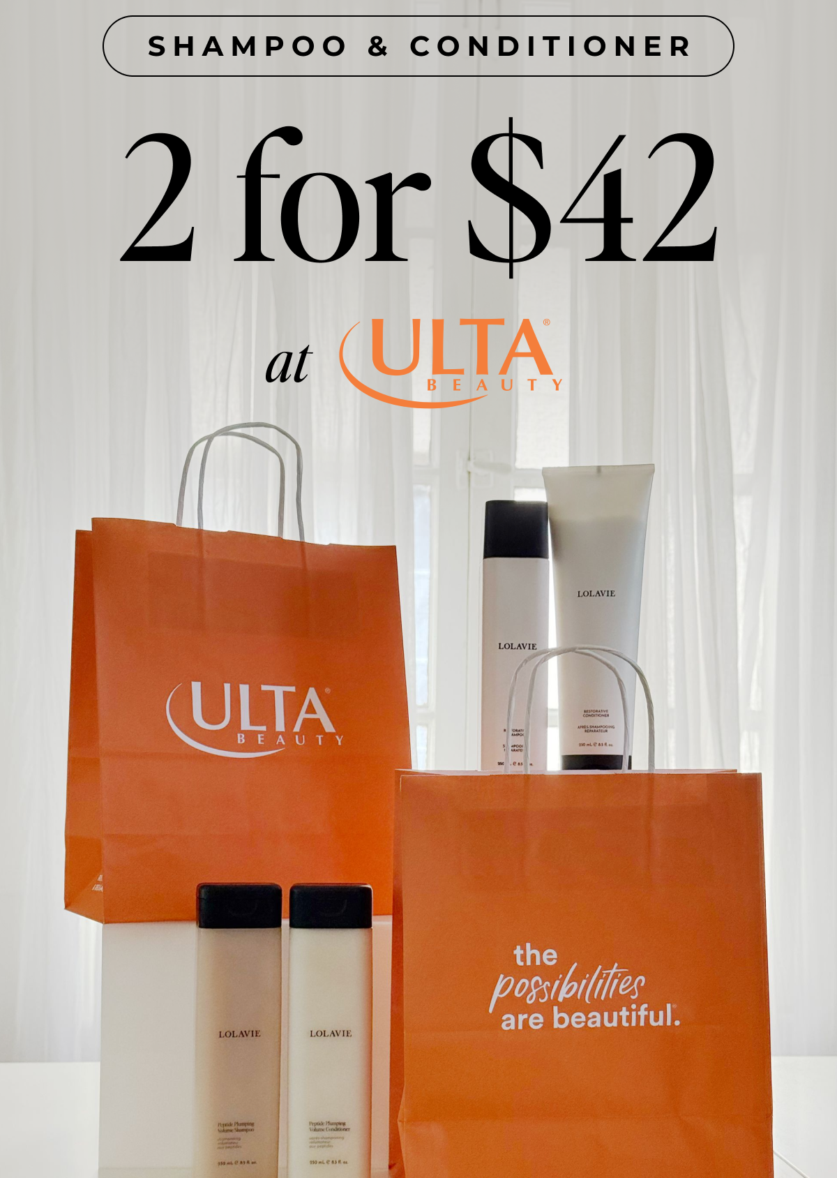 Shampoo & Conditioner 2 for $42 at Ulta Beauty