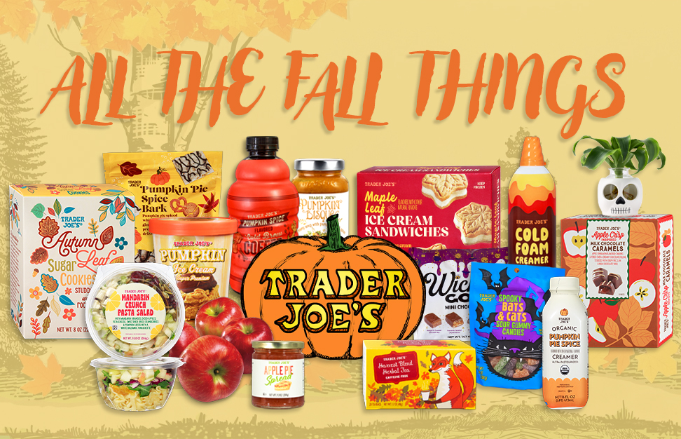 light orange background with faded scenes of autumn landscape. Title reads: "All the Fall Things" with many Trader Joe's fall products in foreground