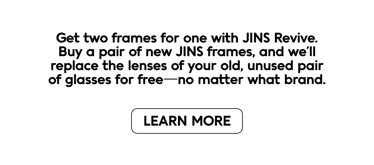 REPLACE, RECYCLE, REVIVE Jins