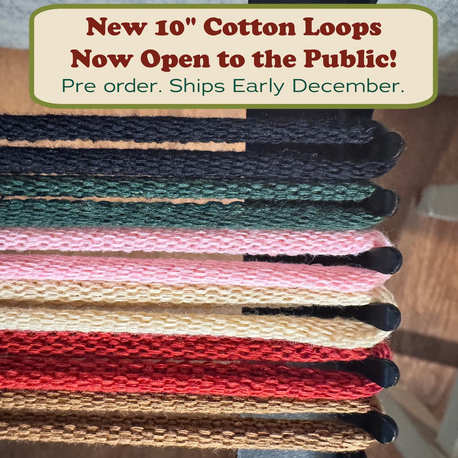 Our own Cotton Loops