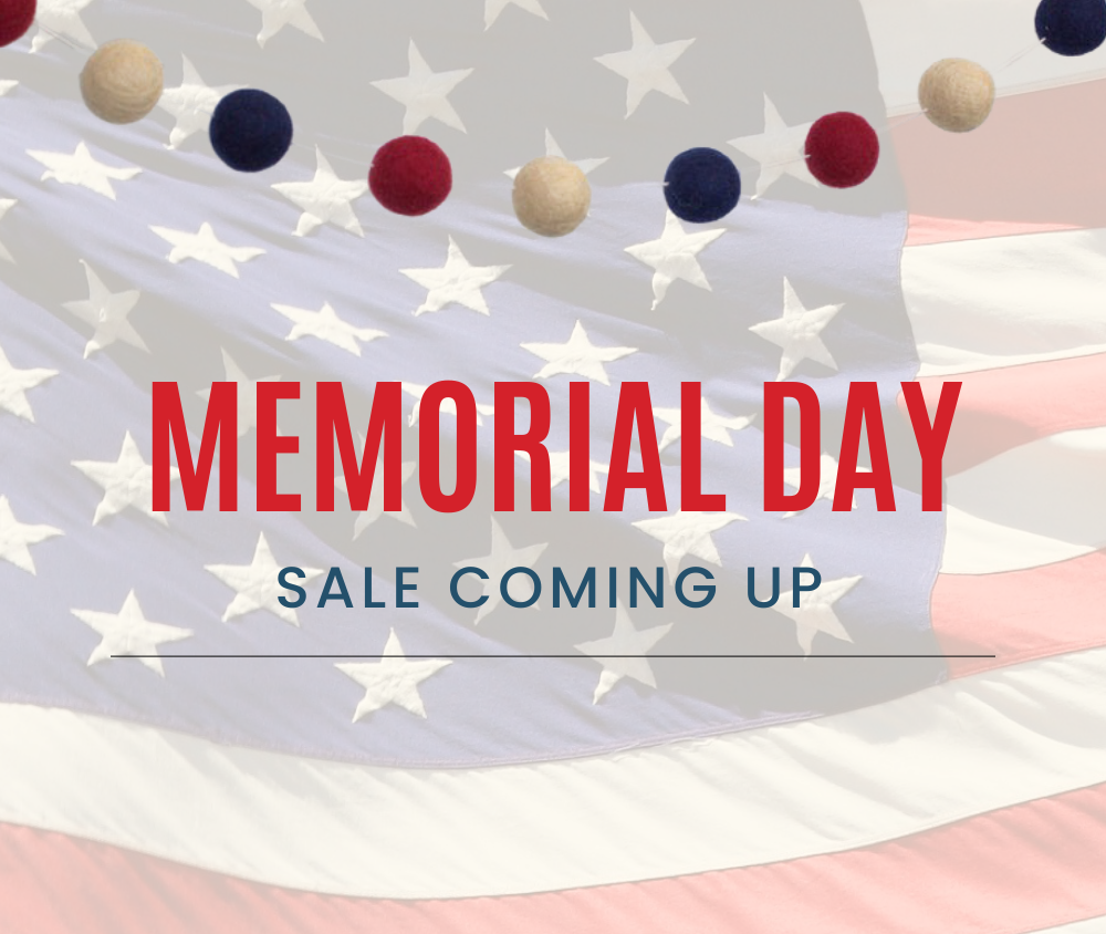 Memorial Sale Coming Up