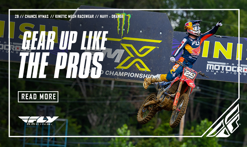 Gear Up Like the Pros - Read More - FLY Racing