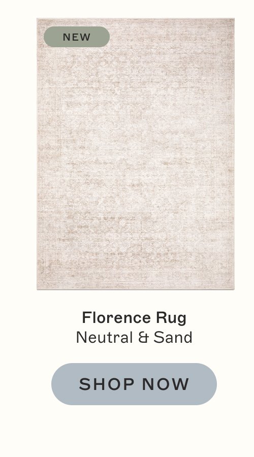 new Florence Rug Neutral & Sand SHOP NOW